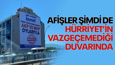 Afişler şimdi de Hürriyet'in vazgeçemediği 'DUVAR'da!